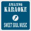 Clara Oaks - Sweet Soul Music (Karaoke Version) [Originally Performed By Arthur Conley] - Single